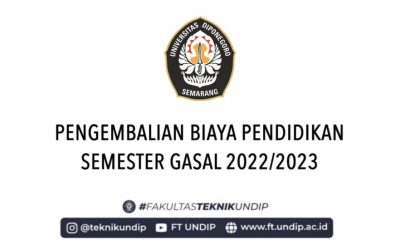 PENGUMUMAN PENGEMBALIAN BIAYA PENDIDIKAN SEMESTER GASAL 2022/2023